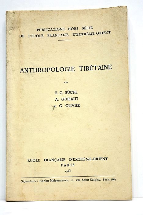 Anthropologie des tibétains. Suivi de "Anthropologie des tibétains orientaux par …