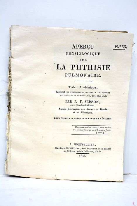 Aperçu physiologique sur la phthisie pulmonaire. Tribut académique présenté et …