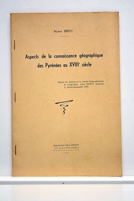 Aspects de la connaissance géographique des Pyrénées au XVIIIe siècle. …