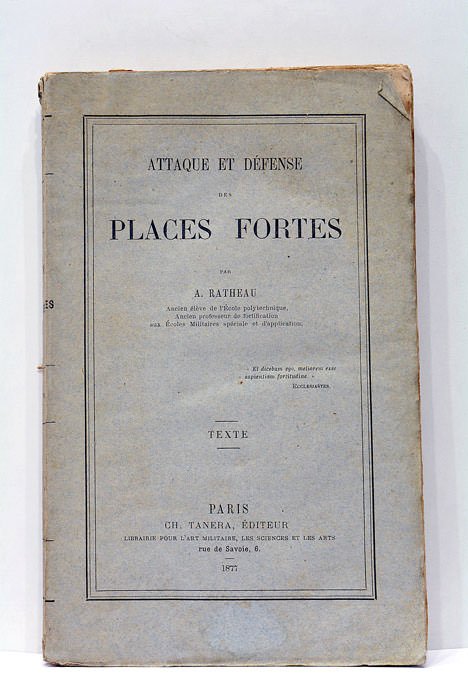 Attaque et Défense des Places fortes. Texte.