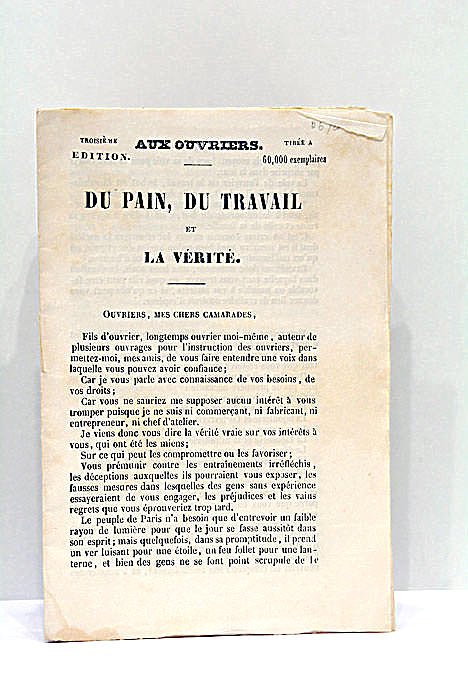 Aux Ouvriers. Du pain, du travail et la vérité. Troisième …