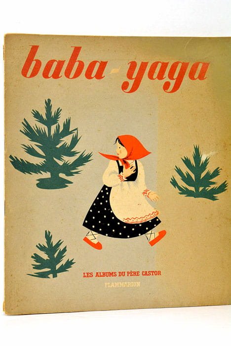 BABA YAGA. Raconté par Rose Celli d'après la tradition populaire …