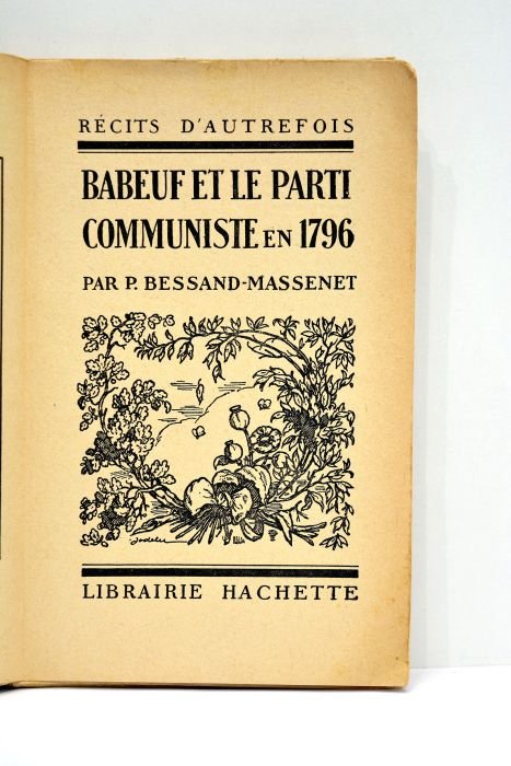Babeuf et le parti communiste en 1796. Récits d'autrefois.