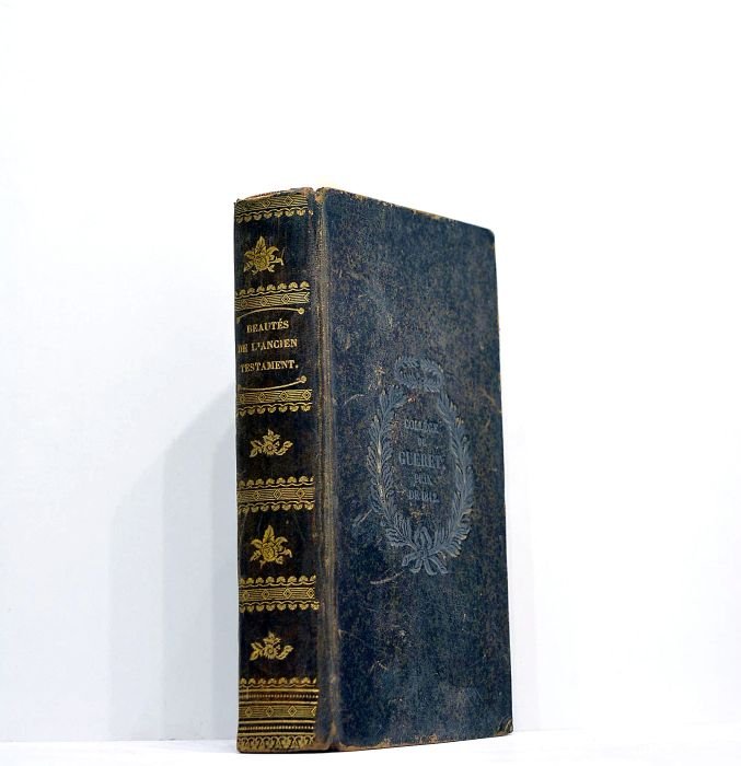 BEAUTES les plus intéressantes de l'Ancien Testament, ou moeurs et …