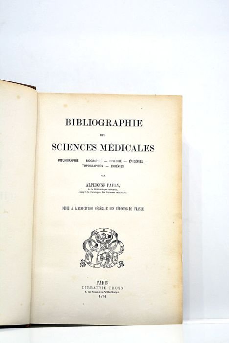 Bibliographie des sciences médicales. Bibliographie - Boigraphie - Histoire - …