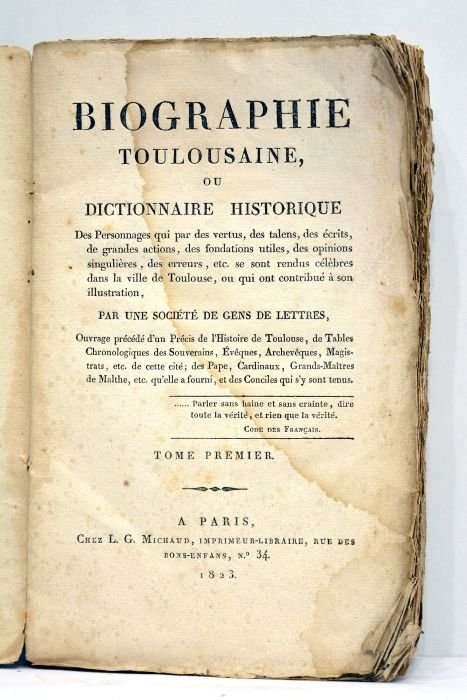 BIOGRAPHIE toulousaine, ou Dictionnaire historique des personnages qui par des …