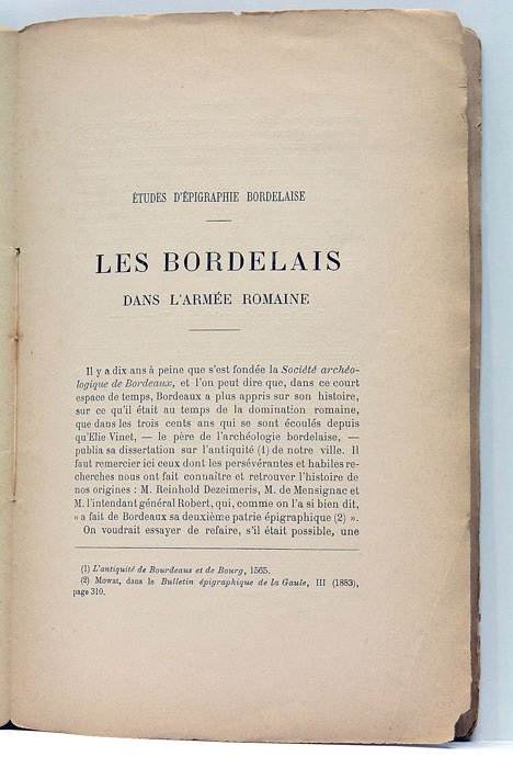 Bordelais (les) dans l'Armée Romaine. Notes concernant les Inscriptions de …
