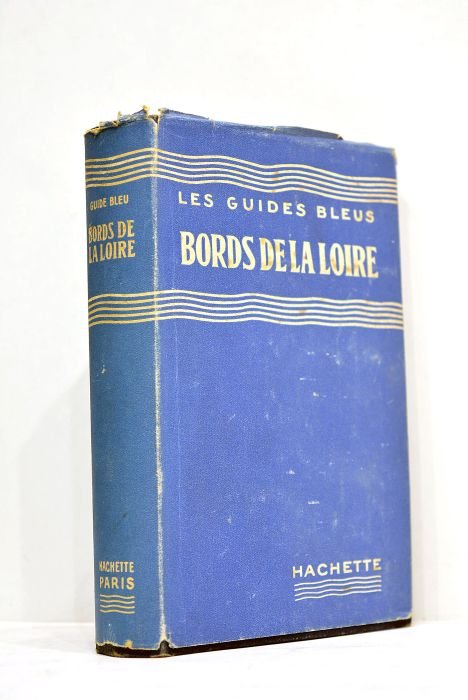 BORDS de la Loire. Maine, Orléanais, Touraine, Anjou.