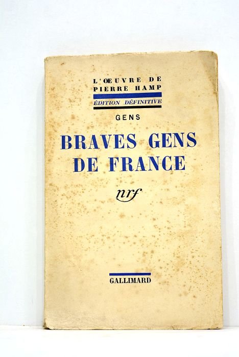 Braves gens de France. Deuxième édition.