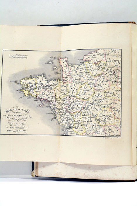 Bretagne et Vendée. Histoire de la Revolution Française dans l'Ouest.