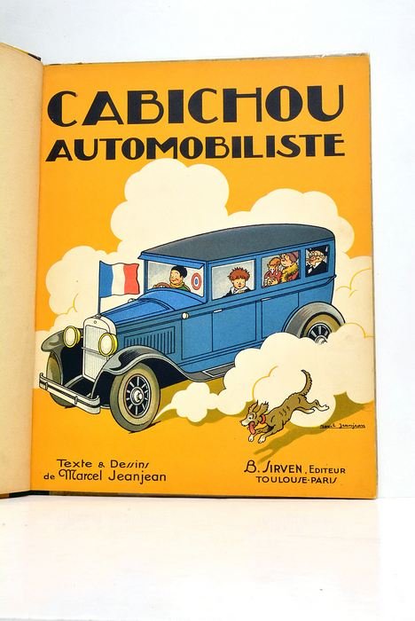 Cabichou Automobiliste. Relié avec : Cabichou Aviateur. Textes & Dessins …