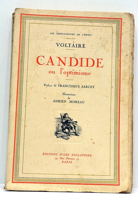 Candide ou l'optimisme. Préface de Francisque Sarcey. Illustrations de Adrien …