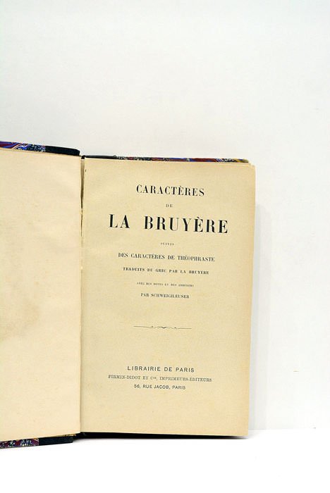 Caractères. Suivis des caractères de Théophraste traduits du grec. Avec …