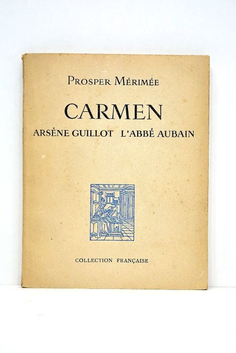 Carmen. Arsène Guillot - L'abbé Aubain. Introduction et notes par …