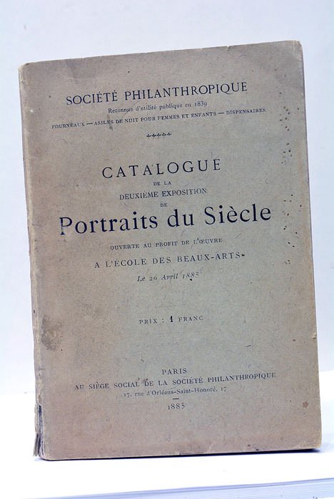 CATALOGUE de la deuxième exposition de Portraits du Siècle ouverte …