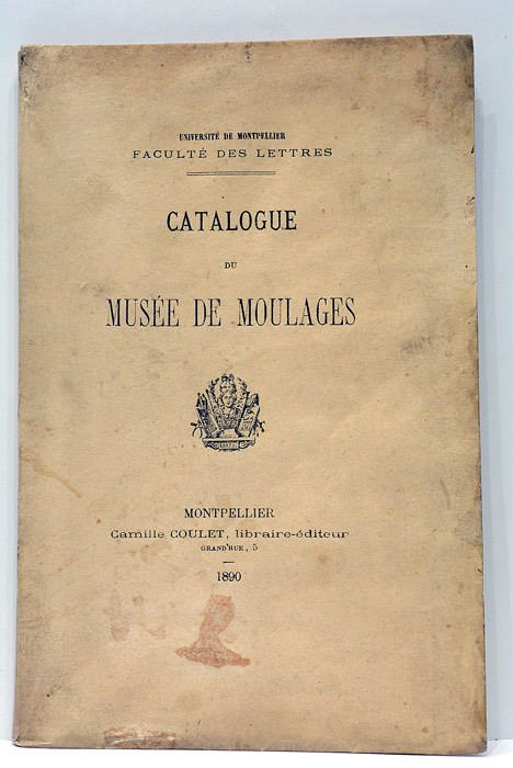 Catalogue du Musée de Moulages.