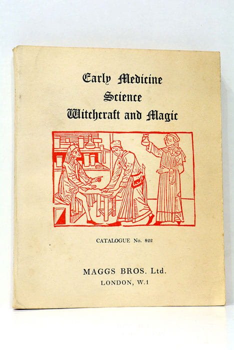 CATALOGUE. Early Medecine, Science, Witchcraft and Magic. Catalogue nº 822.