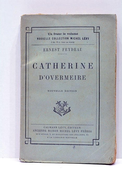 Catherine d'Overmeire. Étude. Nouvelle édition revue et corrigée par l'auteur.
