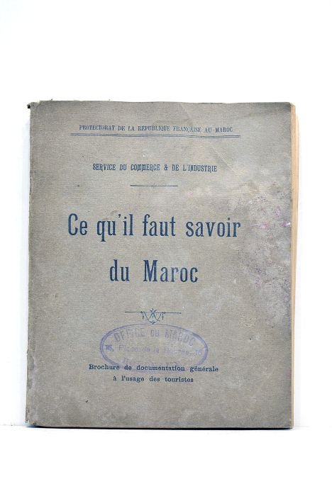 CE qu'il faut savoir du Maroc. Protectorat de la République …