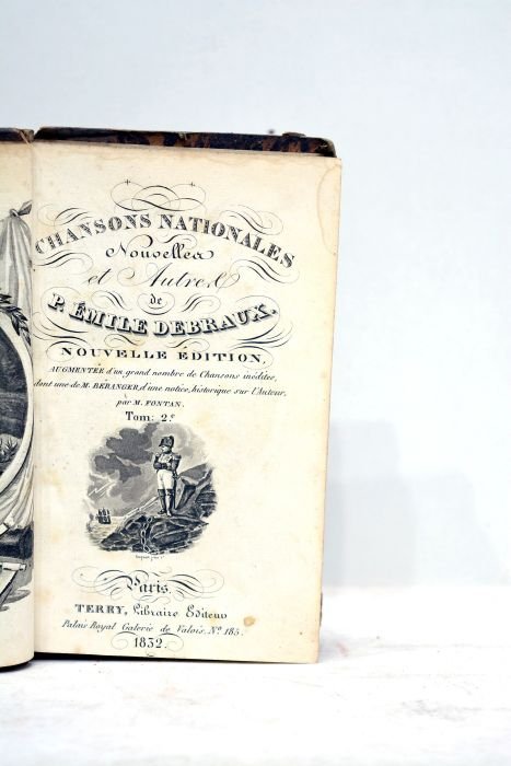 Chansons nationales nouvelles et autres de P. Emile Debraux. Nouvelle …