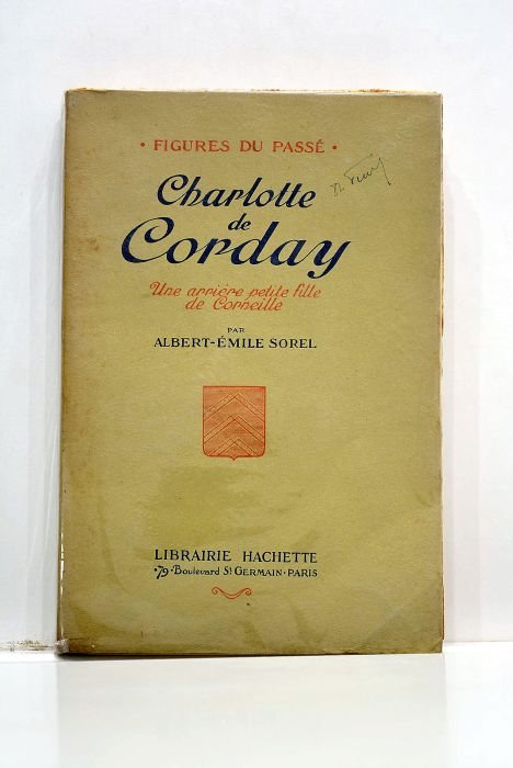 Charlotte de Corday. Une arrière petite fille de Corneille.