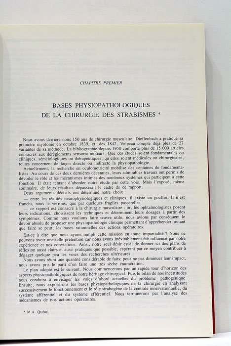 Chirurgie des strabismes. Strabismes - Hétérophories - Paralysies Oculomotrices - …
