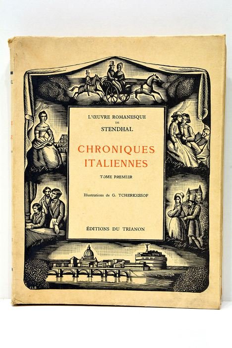 Chroniques Italiennes. Tome premier. L'abesse de Castro. Vittoria Accoramboni. Les …