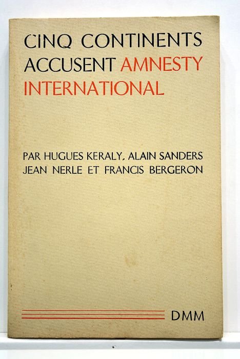 Cinq continents accusent Amnesty International.