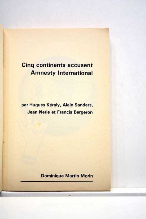 Cinq continents accusent Amnesty International.