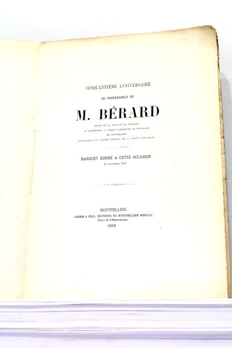 CINQUANTIEME Anniversaire du professorat de M. Bérard, doyen de la …