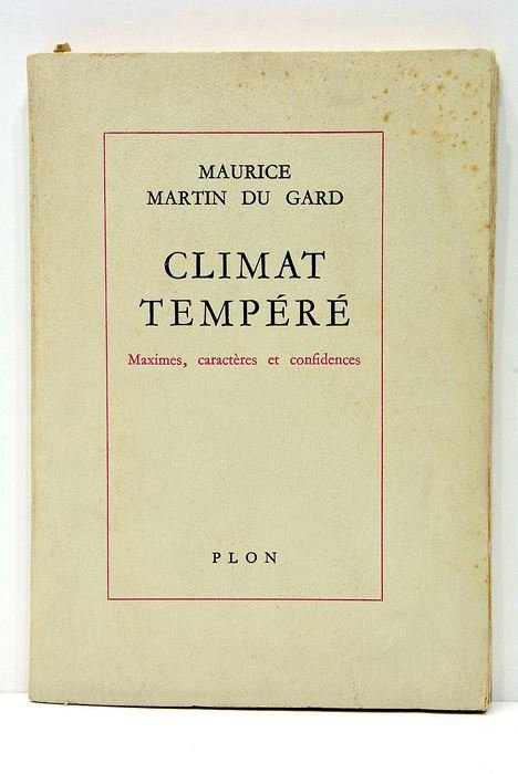 Climat tempéré. Maximes, caractères et confidences. (1933-1963).