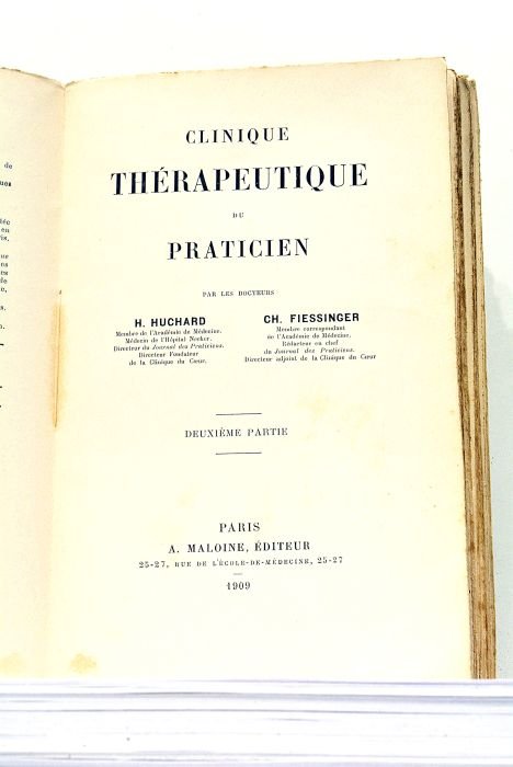 Clinique Thérapeutique du Praticien. Deuxième partie.