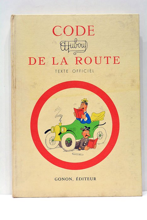 CODE DE LA ROUTE. Texte officiel et complet. Nouvelle édition …