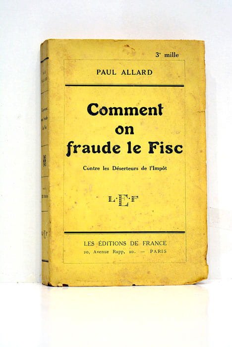 Comment on fraude le Fisc.