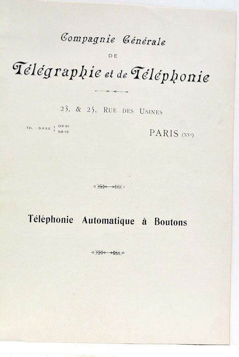 COMPAGNIE GENERALE DE TELEGRAPHIE ET DE TELEPHONIE. Téléphonie Automatique à …