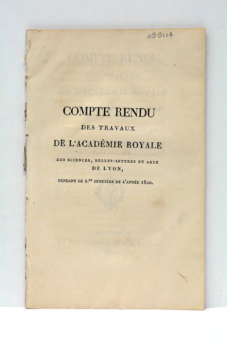 Compte rendu des travaux de l'Académie Royale des Sciences, Belles-Lettres …