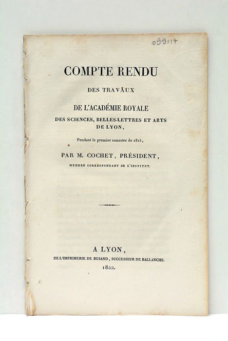 Compte rendu des travaux de l'Académie Royale des Sciences, Belles-Lettres …