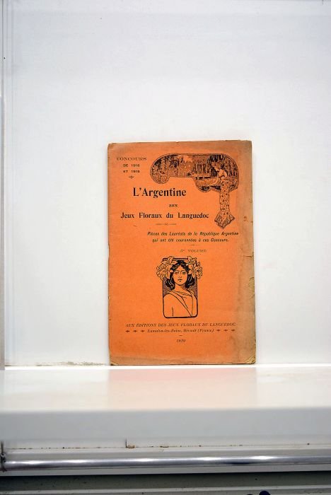 CONCOURS DE 1918 ET 1919. L'Argentine aux Jeux Floraux du …