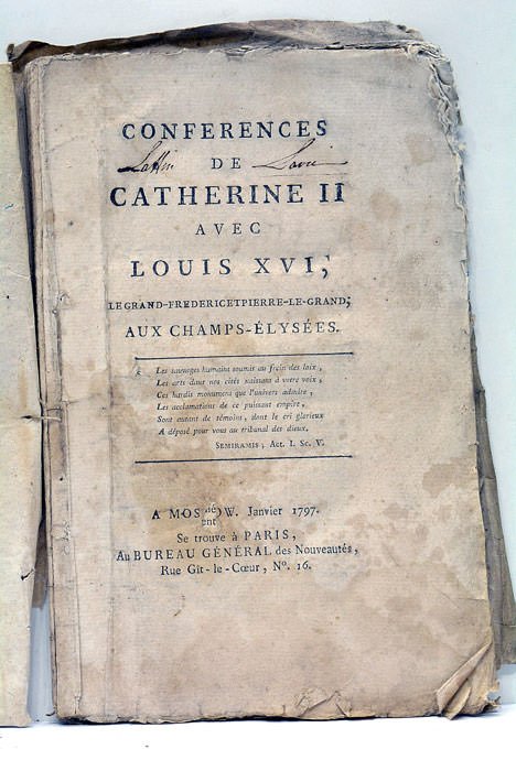 CONFERENCES de Catherine II avec Louis XVI, Le Grand-Frederic et …