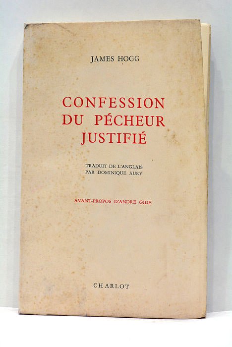Confession du pécheur justifié. Traduit de l'anglais par Dominique Aury.