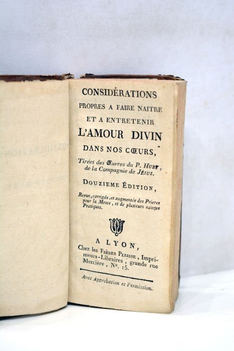 Considérations propres a faire naître et a entretenir l'amour divin …