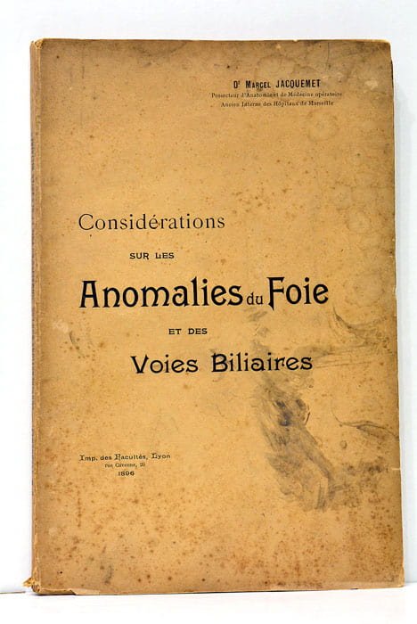 Considérations sur les anomalies du foie et des voies biliaires.