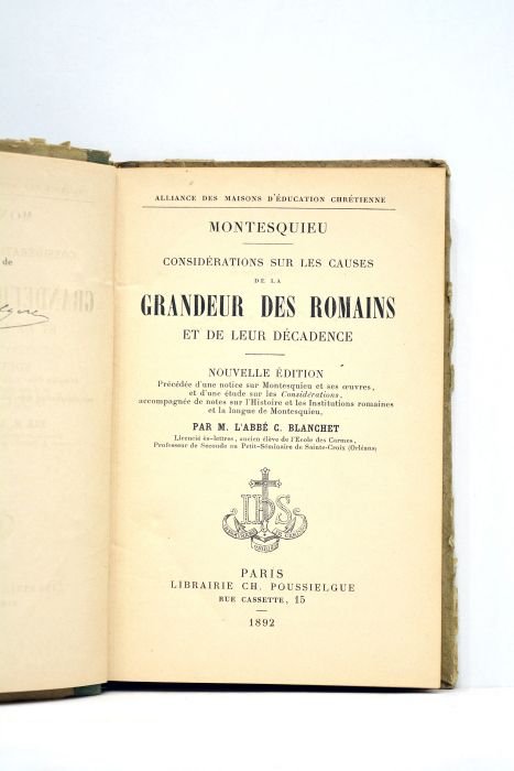 Considérations sur les causes de la grandeur des romains et …
