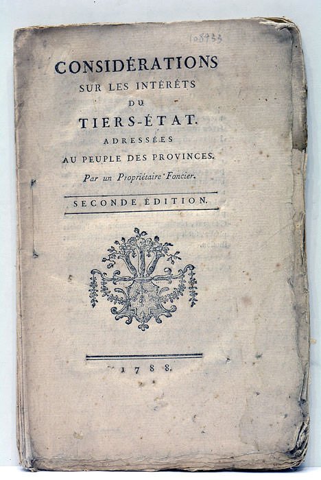 Considérations sur les intérêts du Tiers-État. Adressées au peuple des …