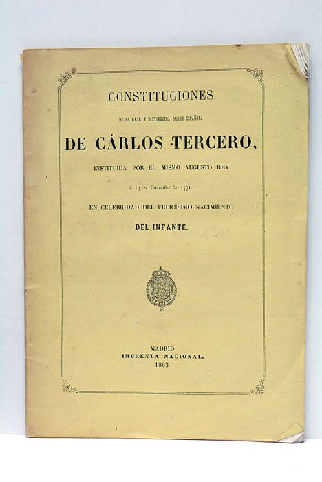 CONSTITUCIONES DE LA REAL Y DISTINGUIDA ORDEN ESPAÑOLA de Carlos …