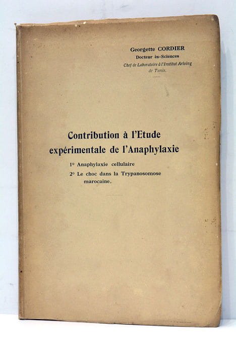 Contribution à l'Etude Expérimentale de l'Anaphylaxie. 1º Anaphylaxie cellulaire. 2º …