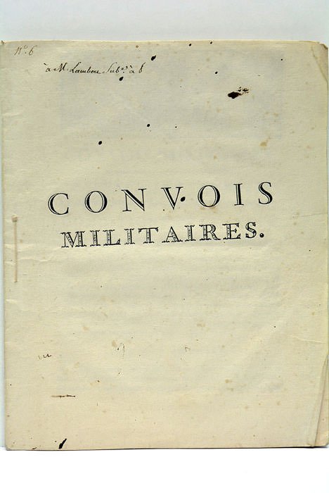 CONVOIS MILITAIRES. ENTREPRISE GÉNÉRALE. Conditions et Charges du Bail passé …