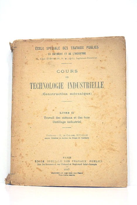 Cours de technologie industrielle (construction mécanique). Travail des métaux et …