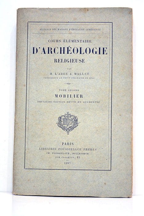 Cours élémentaire d'archéologie religieuse.