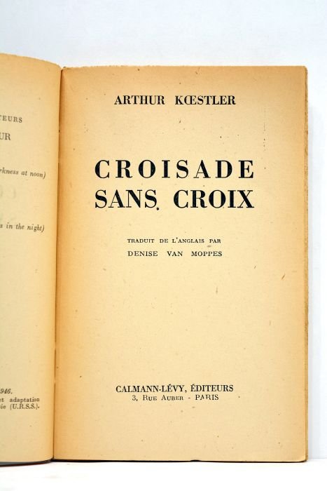 Croisade sans croix. Traduit de l'anglais par Denise Van Moppes.